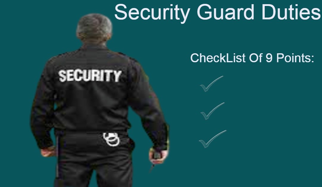 Security Guard Duties::: 9 Points CheckList